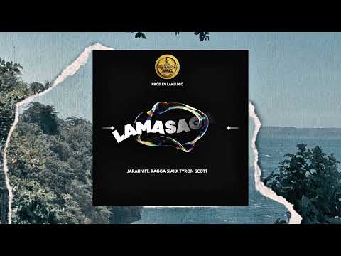 Thumbnail for Jarahn - Lamasaga (Audio) feat. Ragga Siai & Tyron Scott
